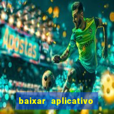 baixar aplicativo futebol da hora 3.7